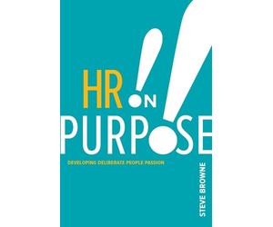 Steve Browne HR on Purpose (Tascabile)