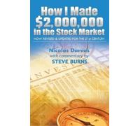 Steve Burns Darvas Nic How I Made $2,000,000 in the Stock Ma (Copertina rigida)
