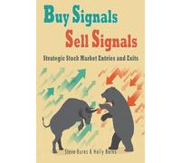 Steve Burns Holly Burns Buy Signals Sell Signals (Tascabile)