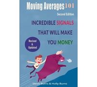 Steve Burns Holly Burns Moving Averages 101 (Tascabile)