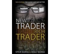 Steve Burns Holly Burns New Trader Rich Trader (Tascabile)