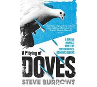 Steve Burrows A Pitying of Doves (Tascabile) Birder Murder Mysteries