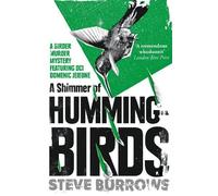 Steve Burrows A Shimmer of Hummingbirds (Tascabile) Birder Murder Mysteries