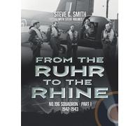 Steve C Smith From the Ruhr to the Rhine (Tascabile)