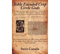 Steve Canada Bible Encoded Crop Circle Gods (Tascabile)