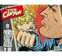 Steve Canyon. Strisce domenicali e giornaliere. Morte per terra e per mare (1951-1952) (Vol. 3)