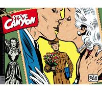 Steve Canyon. Strisce domenicali e giornaliere. Vol. 5 - Caniff Milton