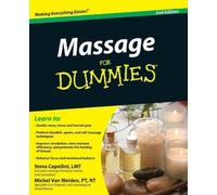 Steve Capellini Michel Van Welden Massage For Dummies (Tascabile)