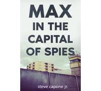 Steve Capone Max in the Capital of Spies (Copertina rigida) Max Fredericks