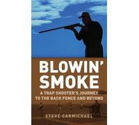 Steve Carmichael Blowin' Smoke (Copertina rigida)