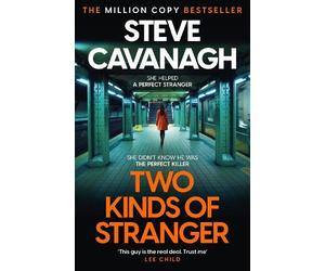 Steve Cavanagh Two Kinds of Stranger (Copertina rigida) Eddie Flynn Series
