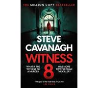 Steve Cavanagh Witness 8 (Copertina rigida) Eddie Flynn