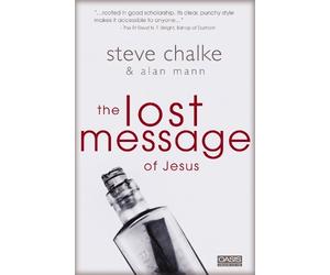 Steve Chalke Alan Mann The Lost Message of Jesus (Tascabile)