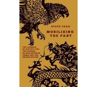 Steve Chan Mobilizing the Past (Tascabile)