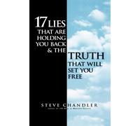 Steve Chandler 17 Lies That are Holding You Back and the Truth That (Tascabile)
