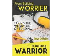 Steve Chandler From Building WORRIER to Building WARRIOR (Tascabile)