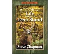 Steve Chapman A Look at Life from a Deer Stand Study Guide (Tascabile)
