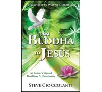 Steve Cioccolanti From Buddha to Jesus (Tascabile)