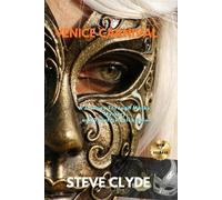 Steve Clyde Venice Carnival (Tascabile)