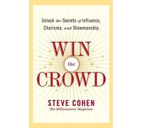 Steve Cohen Win The Crowd (Tascabile)