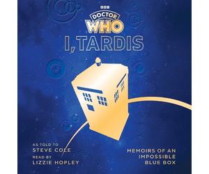 Steve Cole Doctor Who: I, TARDIS (CD)