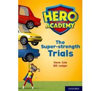 Steve Cole Hero Academy: Oxford Level 10, White Book Band: The Super (Tascabile)