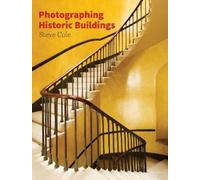 Steve Cole Photographing Historic Buildings (Tascabile)