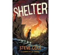 Steve Cole Shelter (Tascabile)