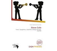 Steve Cole: Tenor, Saxophone, Columbia College Chicago, Clarinet