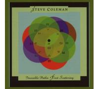 Steve Coleman Invisible Paths: First Scattering (CD) Album