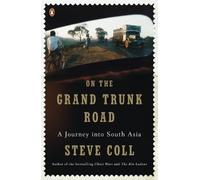 Steve Coll Audible Studios Fajer Al-Kaisi On the Grand Trunk Road (Tascabile)