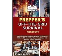 Steve Collins Prepper's Off-the-Grid Survival Handbook (Tascabile)