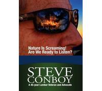 Steve Conboy Nature Is Screaming Are We Ready to Listen (Copertina rigida)