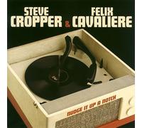 Steve Cropper & Felix Cavalier - Nudge It Up a Notch