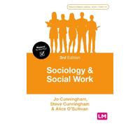 Steve Cunningham Alice O′Sullivan Jo Cunning Sociology and Social W (Tascabile)