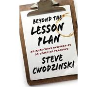 Steve Cwodzinski Beyond the Lesson Plan (Tascabile)