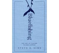 Steve D. Sims Bluefishing (Tascabile)