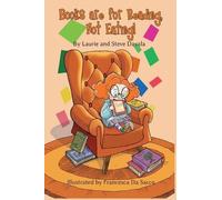Steve Davala Laurie Davala Books are for Reading, Not Eating (Copertina rigida)