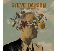 Steve Dawson Eyes Closed, Dreaming (CD) Album Digipak