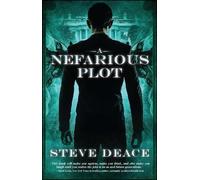 Steve Deace A Nefarious Plot (Tascabile)