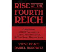 Steve Deace Daniel Horowitz Rise of the Fourth Reich (Copertina rigida)