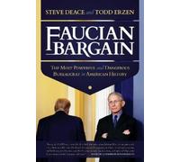 Steve Deace Todd Erzen Faucian Bargain (Tascabile)