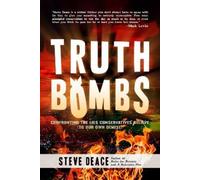 Steve Deace Truth Bombs (Copertina rigida)