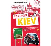 Steve Deponeo Taxi for Kiev (Copertina rigida)