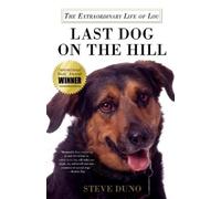 Steve Duno Last Dog on the Hill (Tascabile)