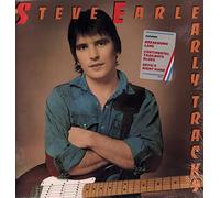 STEVE EARLE - Early Tracks