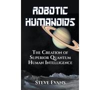 Steve Earle Robotic Humanoids. (Tascabile)