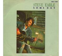 Steve Earle - Someday [Vinyl Single 7'']