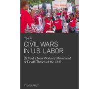 Steve Early The Civil Wars In U.s Labor (Tascabile)