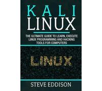 Steve Eddison Kali Linux (Tascabile) Programming